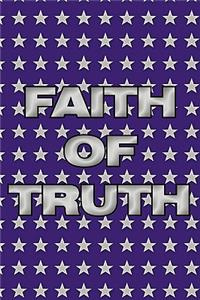 Faith of Truth
