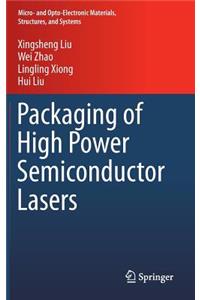 Packaging of High Power Semiconductor Lasers