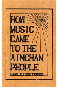 How Music Came to the Ainchan People
