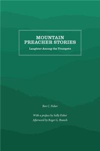 Mountain Preacher Stories