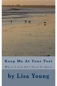Keep Me At Your Feet