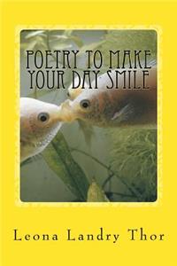 Poetry to Make Your Day Smile
