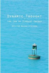 Dynamic Thought