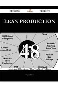 Lean Production 48 Success Secrets: 48 M...