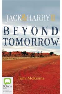 Beyond Tomorrow