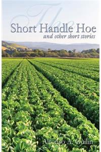 Short Handle Hoe