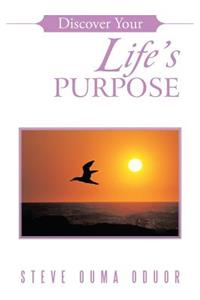 Discover Your Life's Purpose