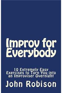 Improv for Everybody