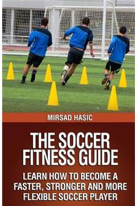 The Soccer Fitness Guide