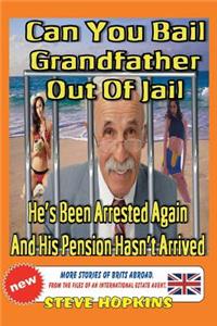 Can You Bail Grandfather Out of Jail?
