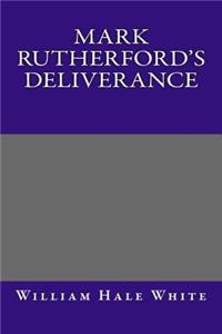 Mark Rutherford's Deliverance