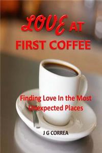 Love at First Coffee