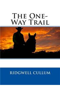 The One-Way Trail