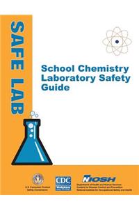 School Chemistry Laboratory Safety Guide