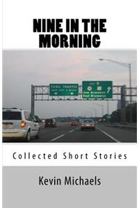 Nine In The Morning