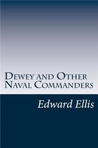 Dewey and Other Naval Commanders