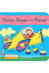 Trains, Boats, and Planes