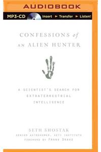 Confessions of an Alien Hunter