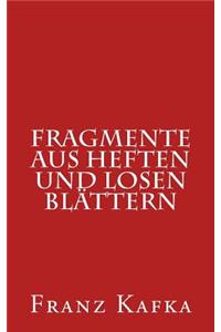 Fragmente Aus Heften Und Losen Blättern