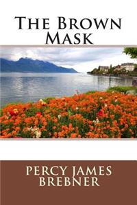 The Brown Mask