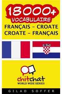 18000+ Francais - Croate Croate - Francais Vocabulaire