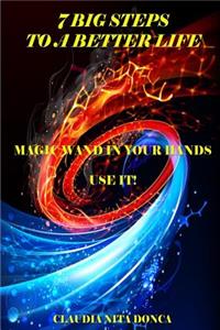 7 Big Steps to a Better Life