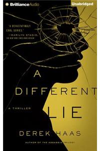 A Different Lie