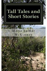 Tall Tales and Short Stories