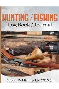 Hunting/Fishing Log Book/Journal