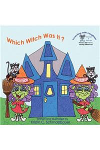 Which Witch Was It?