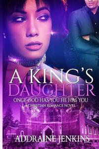 A Kings Daughter
