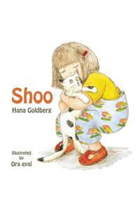 Shoo: (Ages 1-8) Award-Winning Author