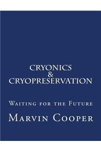 Cryonics & Cryopreservation