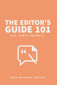 The Editor's Guide 101
