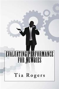 Evaluating Performance For Newbies