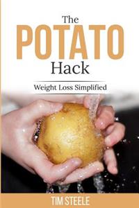 Potato Hack: Weight Loss Simplified