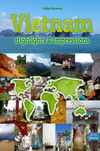 Vietnam Highlights & Impressions: Original Wimmelfotoheft