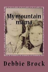 My mountain mama: Strong women of the mountains