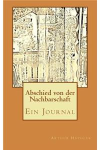 Abschied von der Nachbarschaft