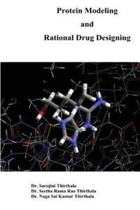Protein Modelling and Rational Drug Designing