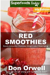 Red Smoothies: Over 65 Blender Recipes, weight loss naturally, green smoothies for weight loss, detox smoothie recipes, sugar detox, detox cleanse juice, detox smo