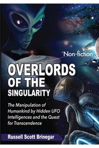 Overlords of the Singularity