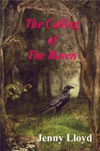 The Calling of the Raven