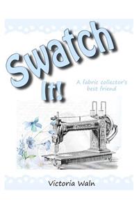 Swatch It!