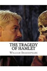 The tragedy of Hamlet
