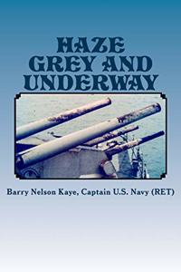 Haze Grey And Underway