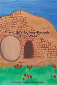 A Child's Journey Through Holy Week