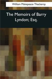 Memoirs of Barry Lyndon, Esq.