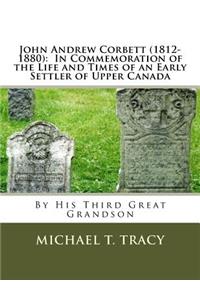 John Andrew Corbett (1812-1880)