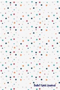 Bullet Grid Journal: 6x 9 Dot Grid Journal - Professionally Designed - Journals, Notebooks and Diaries-100 Pages (Volume 4)